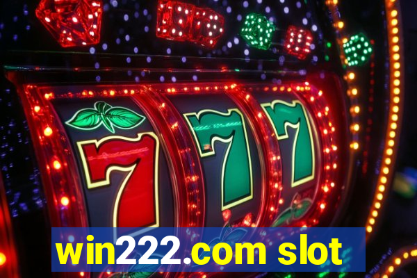 win222.com slot